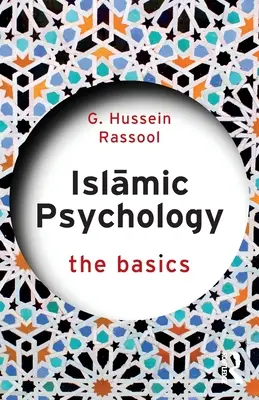 Psicología Islámica: Fundamentos - Islamic Psychology: The Basics