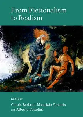 Del ficcionalismo al realismo - From Fictionalism to Realism