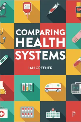 Comparación de sistemas sanitarios - Comparing Health Systems