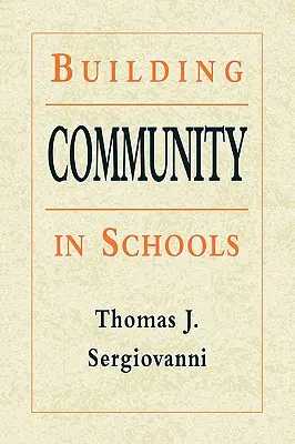 Crear comunidad en las escuelas - Building Community in Schools