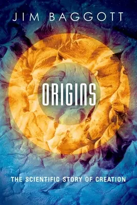 Orígenes: La historia científica de la creación - Origins: The Scientific Story of Creation