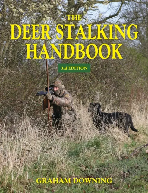 Manual de acecho al ciervo - Deer Stalking Handbook