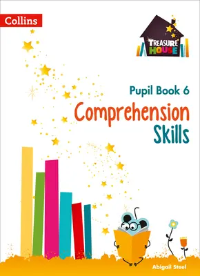 La casa del tesoro - Comprensión Libro del alumno 6 - Treasure House - Comprehension Pupil Book 6