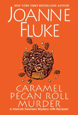 El Asesinato del Panecillo de Caramelo: A Delicious Culinary Cozy Mystery - Caramel Pecan Roll Murder: A Delicious Culinary Cozy Mystery