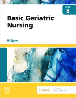 Enfermería geriátrica básica - Basic Geriatric Nursing