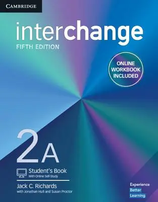 Interchange Level 2a Libro del alumno con autoestudio en línea y libro de ejercicios en línea - Interchange Level 2a Student's Book with Online Self-Study and Online Workbook