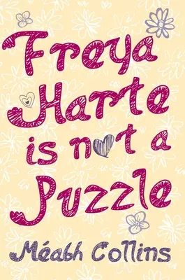 Freya Harte no es un rompecabezas - Freya Harte Is Not a Puzzle