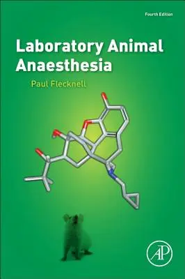 Anestesia de animales de laboratorio - Laboratory Animal Anaesthesia