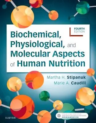 Aspectos bioquímicos, fisiológicos y moleculares de la nutrición humana - Biochemical, Physiological, and Molecular Aspects of Human Nutrition