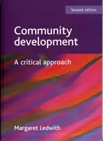 Desarrollo comunitario - Un enfoque crítico - Community development - A critical approach