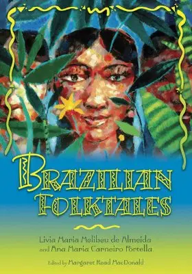 Cuentos populares brasileños - Brazilian Folktales