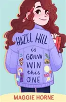 Hazel Hill va a ganar - Hazel Hill is Gonna Win This One