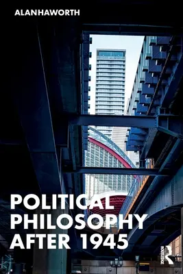 Filosofía política después de 1945 - Political Philosophy After 1945