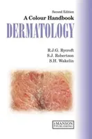 Dermatología - Manual en color, segunda edición - Dermatology - A Colour Handbook, Second Edition