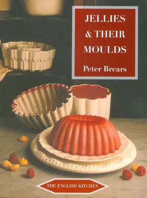 Jaleas y sus moldes - Jellies & Their Moulds