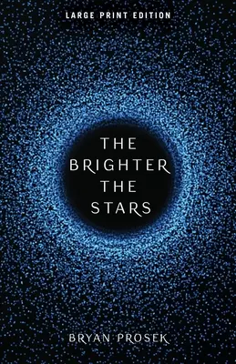 Más brillantes las estrellas: Volumen 1 - The Brighter the Stars: Volume 1