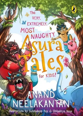 Cuentos infantiles muy, muy, muy traviesos de Asura - Very, Extremely, Most Naughty Asura Tales for Kids