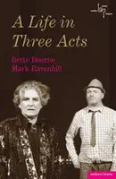 La vida en tres actos - Life in Three Acts