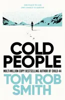 Cold People - Del autor de Child 44, un bestseller multimillonario - Cold People - From the multi-million copy bestselling author of Child 44