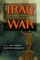 Guerra de Irak - Causas y consecuencias - Iraq War - Causes and Consequences