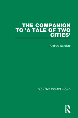 El compañero de «Historia de dos ciudades - The Companion to 'A Tale of Two Cities'