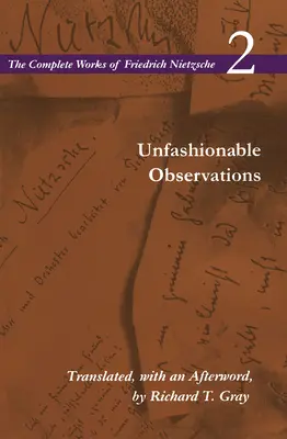 Observaciones fuera de moda: Volumen 2 - Unfashionable Observations: Volume 2