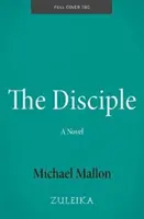 Disciple - Una novela - Disciple - A Novel