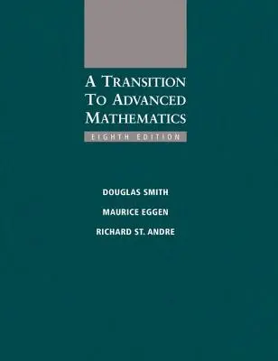 Transición a las matemáticas avanzadas - A Transition to Advanced Mathematics