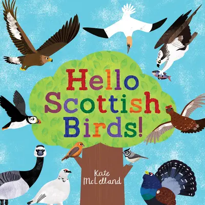 Hola Pájaros Escoceses - Hello Scottish Birds