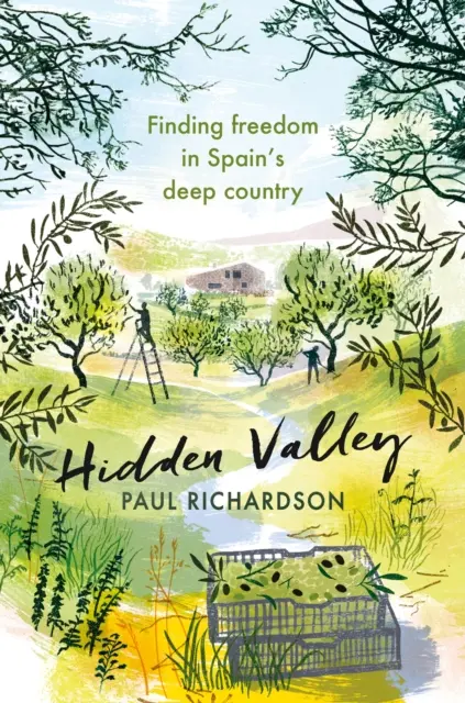 Hidden Valley - Encontrar la libertad en la España profunda - Hidden Valley - Finding freedom in Spain's deep country