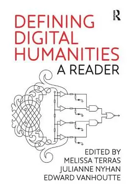 Definición de las humanidades digitales: A Reader - Defining Digital Humanities: A Reader