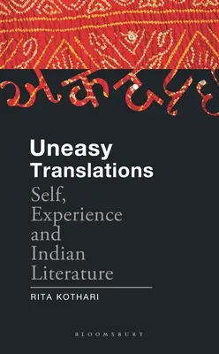 Traducciones incómodas: Self, Experience and Indian Literature - Uneasy Translations: Self, Experience and Indian Literature