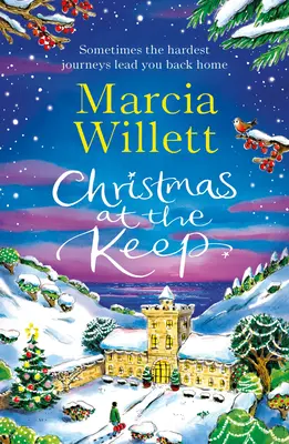 Navidad en la Torre del Homenaje - Una conmovedora y edificante novela festiva con la que evadirse en Navidad - Christmas at the Keep - A moving and uplifting festive novella to escape with at Christmas