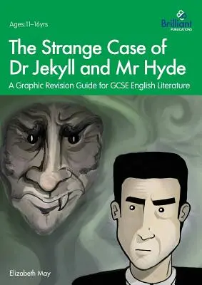 El extraño caso del Dr. Jekyll y Mr Hyde: Guía de revisión gráfica para GCSE English Literature - The Strange Case of Dr Jekyll and Mr Hyde: A Graphic Revision Guide for GCSE English Literature