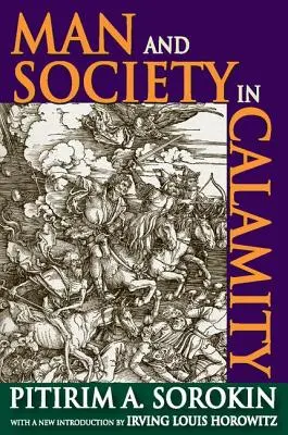 El hombre y la sociedad en la calamidad - Man and Society in Calamity