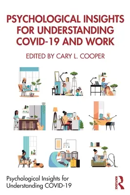 Ideas psicológicas para entender COVID-19 y el trabajo - Psychological Insights for Understanding COVID-19 and Work