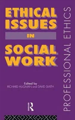 Cuestiones éticas en el trabajo social - Ethical Issues in Social Work