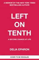 Left on Tenth - Una segunda oportunidad en la vida - Left on Tenth - A Second Chance at Life