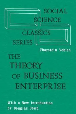 La teoría de la empresa - The Theory of Business Enterprise