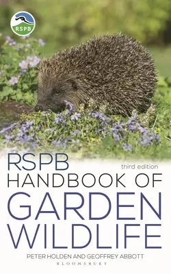 Rspb Handbook of Garden Wildlife: 3ª edición - Rspb Handbook of Garden Wildlife: 3rd Edition