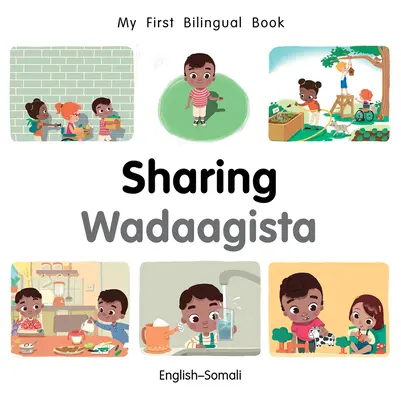 Mi primer libro bilingüe (inglés-somalí) - My First Bilingual Book-Sharing (English-Somali)