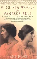 Virginia Woolf y Vanessa Bell - Una conspiración muy cercana - Virginia Woolf And Vanessa Bell - A Very Close Conspiracy