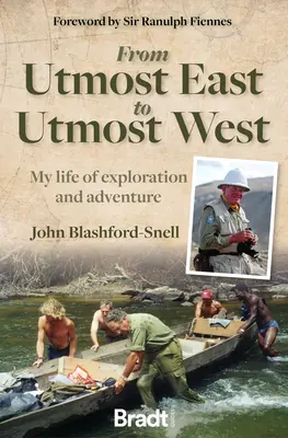 De Extremo Oriente a Extremo Occidente: Mi vida de exploración y aventura - From Utmost East to Utmost West: My Life of Exploration and Adventure