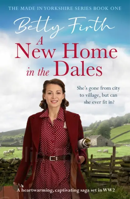 Nuevo hogar en los Dales - Una conmovedora y cautivadora saga rural ambientada en la Segunda Guerra Mundial - New Home in the Dales - A heartwarming, captivating rural saga set in World War 2