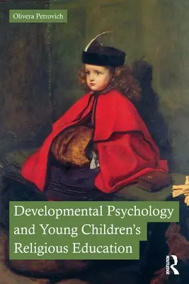 Psicología del desarrollo y educación religiosa de los niños pequeños - Developmental Psychology and Young Children's Religious Education