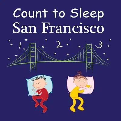 Contar para dormir: San Francisco - Count to Sleep: San Francisco
