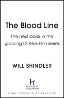 Blood Line: una novela policíaca absolutamente apasionante que le mantendrá enganchado. - Blood Line - an absolutely gripping detective crime novel to keep you hooked