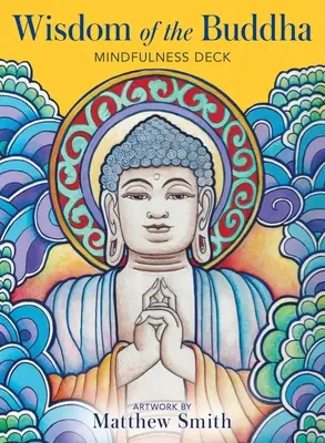 Wisdom of the Buddha Mindfulness Deck [Con libro(s) - Wisdom of the Buddha Mindfulness Deck [With Book(s)]