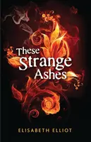 Estas extrañas cenizas - These Strange Ashes