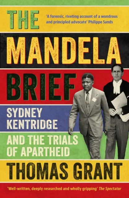 Mandela Brief - Sydney Kentridge y los juicios del apartheid - Mandela Brief - Sydney Kentridge and the Trials of Apartheid